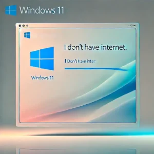 'I don't have internet' option - Windows 11 Without a Microsoft Account